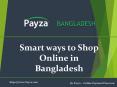 Shopping Online in Bangladesh? Follow these simple steps.