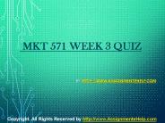 MKT 571 Week 3 Quiz Complete Assignment Help