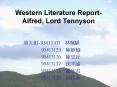 Western Literature Report- Alfred, Lord Tennyson PowerPoint PPT Presentation