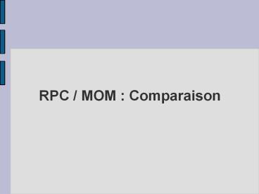 RPC / MOM : Comparaison
