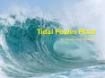 Tidal Power Plant PowerPoint PPT Presentation