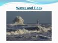 Waves and Tides PowerPoint PPT Presentation