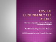 Loss of Contingency Fee Audits