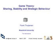 Game Theory: Sharing, Stability and Strategic Behaviour