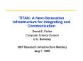 TITAN: A Next-Generation Infrastructure for Integrating and Communication PowerPoint PPT Presentation