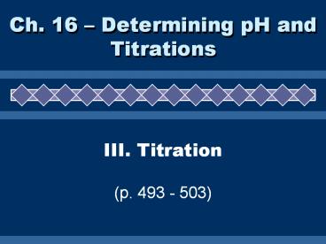 III. Titration (p. 493 - 503)