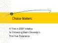 Choice Matters: PowerPoint PPT Presentation