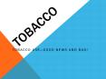 Tobacco PowerPoint PPT Presentation