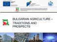 The advantages of Bulgarian agriculture PowerPoint PPT Presentation