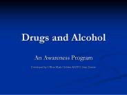 Drugs and Alcohol