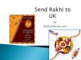 Send Rakhi Giufts to Uk from India!