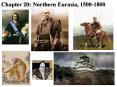 Chapter 20: Northern Eurasia, 1500-1800 PowerPoint PPT Presentation