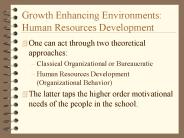 Growth Enhancing Environments: Human Resources Development