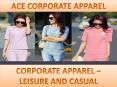 Ace Corporate Apparel -CORPORATE APPAREL AND LEISURE PowerPoint PPT Presentation
