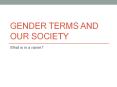 Gender Terms and Our Society PowerPoint PPT Presentation