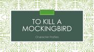 To Kill a mockingbird