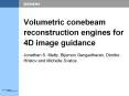 Volumetric conebeam reconstruction engines for 4D image guidance PowerPoint PPT Presentation
