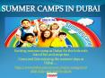 #Summer#Camps in#Dubai# PowerPoint PPT Presentation