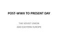 POST-WWII TO PRESENT DAY PowerPoint PPT Presentation