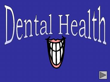 Dental Health