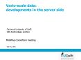 Vario-scale data: developments in the server side PowerPoint PPT Presentation