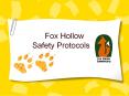 Fox Hollow Safety Protocols PowerPoint PPT Presentation