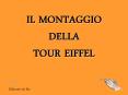 IL MONTAGGIO DELLA TOUR EIFFEL PowerPoint PPT Presentation