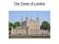 The Tower of London PowerPoint PPT Presentation