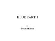 BLUE EARTH