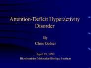 Attention-Deficit Hyperactivity Disorder