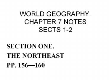 WORLD%20GEOGRAPHY.%20%20%20CHAPTER%207%20NOTES%20%20%20SECTS%201-2