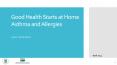 Good Health Starts at Home Asthma and Allergies PowerPoint PPT Presentation