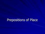 Prepositions of Place