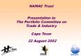 NAMAC Trust PowerPoint PPT Presentation