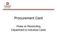 Procurement Card PowerPoint PPT Presentation