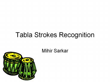 Tabla Strokes Recognition