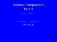 Abstract%20Interpretation%20Part%20II PowerPoint PPT Presentation