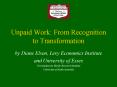 Unpaid Work: From Recognition to Transformation PowerPoint PPT Presentation
