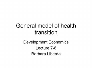 General model of health transition