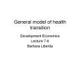 General model of health transition PowerPoint PPT Presentation