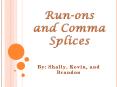 Run-ons and Comma Splices PowerPoint PPT Presentation