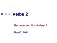 Verbs 2 PowerPoint PPT Presentation