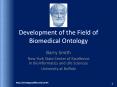 Development of the Field of Biomedical Ontology PowerPoint PPT Presentation