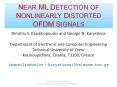 NEAR ML DETECTION OF NONLINEARLY DISTORTED OFDM SIGNALS PowerPoint PPT Presentation