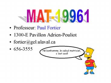 Professeur: Paul Fortier