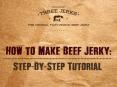 HOW TO MAKE BEEF JERKY : STEP-BY-STEP TUTORIAL PowerPoint PPT Presentation