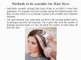 Methods to be consider for Hair Dyes. (1) PowerPoint PPT Presentation