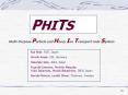 PHITS (Particle and Heavy Ion Transport code System) PowerPoint PPT Presentation