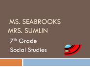 Ms. Seabrooks Mrs. Sumlin