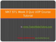MKT 571 Week 3 Quiz UOP Course Tutorial